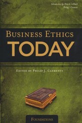 Business Ethics Today: Foundations