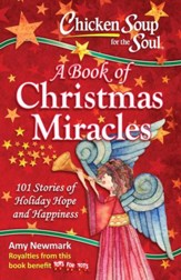 Chicken Soup for the Soul: A Book of Christmas Miracles - eBook