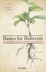 Basics for Believers: An Introduction to Christian Growth (revised edition) - eBook