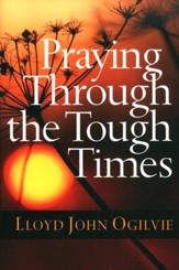 Praying Through the Tough Times