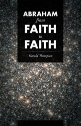 Abraham from Faith to Faith - eBook