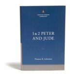 1 & 2 Peter and Jude: The Christian Standard Commentary