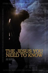 The Jesus You Need to Know: A Character Study of the Christ - eBook