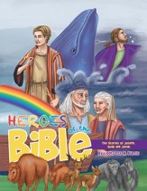 Heroes of the Bible: The Stories of Joseph, Noah and Jonah - eBook