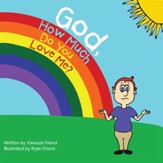 God, How Much Do You Love Me? - eBook