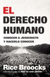 El derecho humano: Conocer a Jesucristo y hacerlo conocer - eBook
