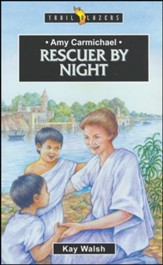Amy Carmichael Rescuer by Night