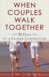 When Couples Walk Together: 31 Days to a Closer Connection