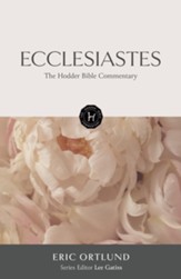 The Hodder Bible Commentary: Ecclesiastes