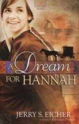 A Dream for Hannah, Hannah's Heart Series #1 (rpkgd)