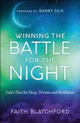 Winning the Battle for the Night: God's Plan for Sleep, Dreams and Revelation - eBook