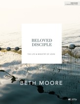 Beloved Disciple : The Life and Ministry of John, Bible Study Guide