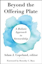 Beyond the Offering Plate: A Holistic Approach to Stewardship - eBook