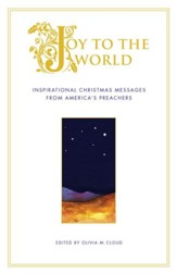 Joy to the World: Inspirational Christmas Messages from America's Preachers - eBook