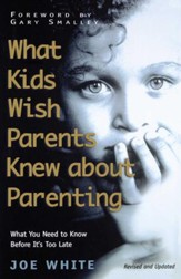 What Kids Wish Parents Knew about Parenting - eBook
