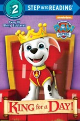 Paw Patrol: King for a Day!