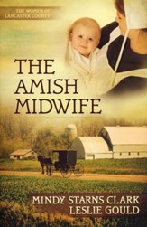 The Amish Midwife, Women of Lancaster County Series #1