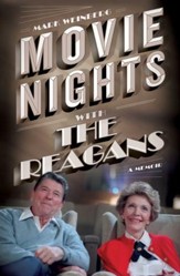 Movie Nights with the Reagans: A Memoir - eBook