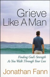 Grieve Like A Man