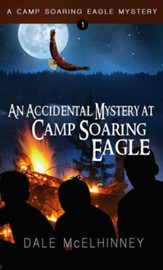 An Accidental Mystery at Camp Soaring Eagle - eBook