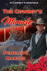 The Cowboy's Miracle: A Novelette - eBook