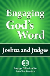 Engaging God's Word: Joshua and Judges