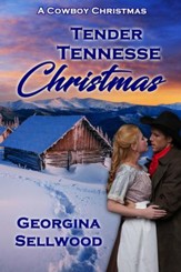 Tender Tennessee Christmas: A Novelette - eBook