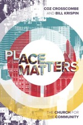Place Matters: The Church for the Community - eBook