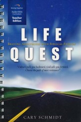 Life Quest Curriculum, Teacher Edition: Braving Adulthood with Biblical Passion
