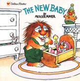 Mercer Mayer's Little Critter: The New Baby
