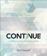 Continue: A Biblical Journey in Personal Discipleship