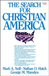 The Search for Christian America -Expanded edition