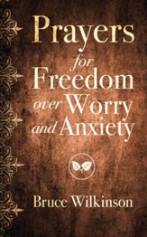 Prayers for Freedom over Worry and Anxiety - eBook