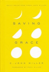 Saving Grace: Daily Devotions from Jack Miller