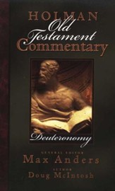 Deuteronomy: Holman Old Testament Commentary [HOTC]