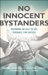 No Innocent Bystanders: Becoming an Ally in the Struggle for Justice - eBook