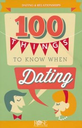 100 Things to Know When Dating