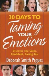 30 Days to Taming Your Emotions