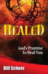 Healed: God's Promise to Heal