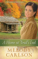 A Home at Trail's End, Homeward on the Oregon Trail Series #3