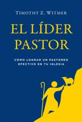 El líder pastor  (The Shepherd Leader, Spanish)