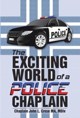 The Exciting World of a Police Chaplain - eBook