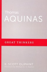 Thomas Aquinas: Philosopher Theologian