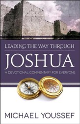 Leading the Way Through Joshua: A Devotional Commentary for Everyone