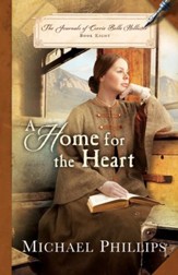 A Home for the Heart (The Journals of Corrie Belle Hollister Book #8) - eBook