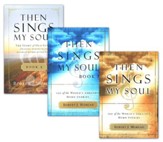Then Sings My Soul, Volumes 1-3