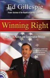 Winning Right: Campaign Politics and Conservative Policies - eBook