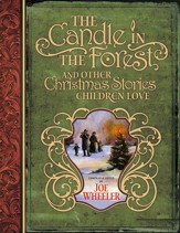 The Candle in the Forest: And Other Christmas Stories Children Love - eBook