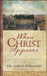 When Christ Appears: An Inspirational Experience Through Revelation