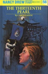 The Thirteenth Pearl, Nancy Drew Mystery Stories Series #56
